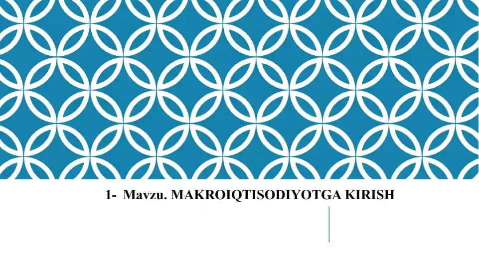 MAKROIQTISODIYOTGA KIRISH