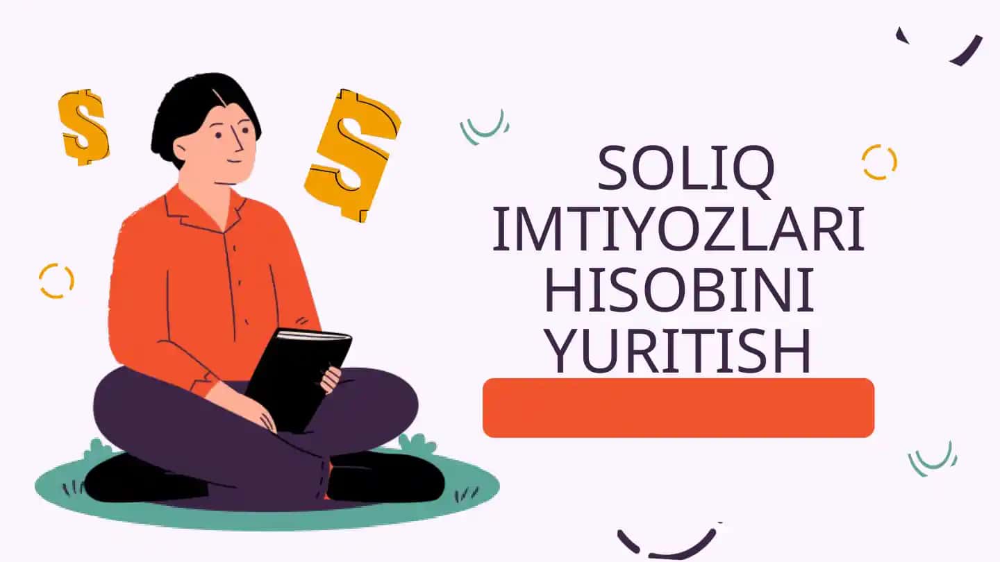 SOLIQ IMTIYOZLARI HISOBINI YURITISH