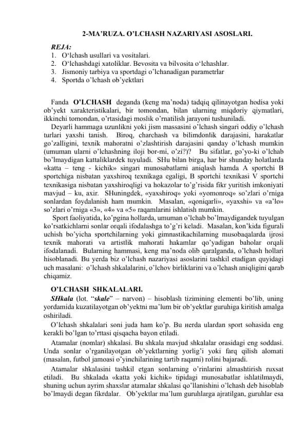 2-MA’RUZA. O’LCHASH NAZARIYASI ASOSLARI