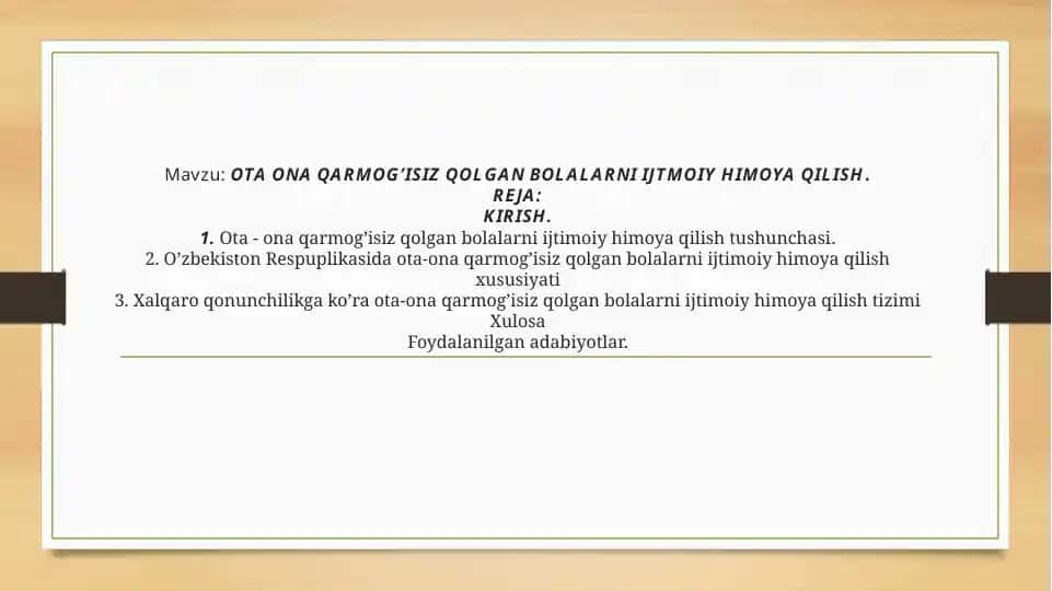 OTA ONA QARMOG’ISIZ QOLGAN BOLALARNI IJTMOIY HIMOYA QILISH