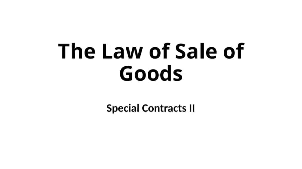 The Law of Sale of Goods