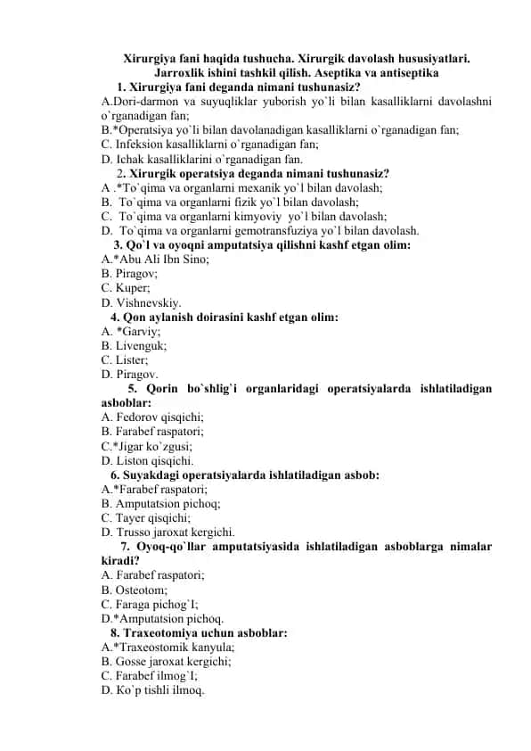 Xirurgiya fani haqida tushuncha. Xirurgik davolash hususiyatlari. Jarrohlik ishini tashkil qilish. Aseptika va antiseptika