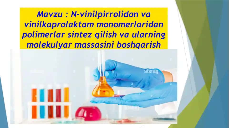 N-vinilpirrolidon va vinilkaprolaktam monomerlardan polimerlar sintezi va ularning molekulyar massasi