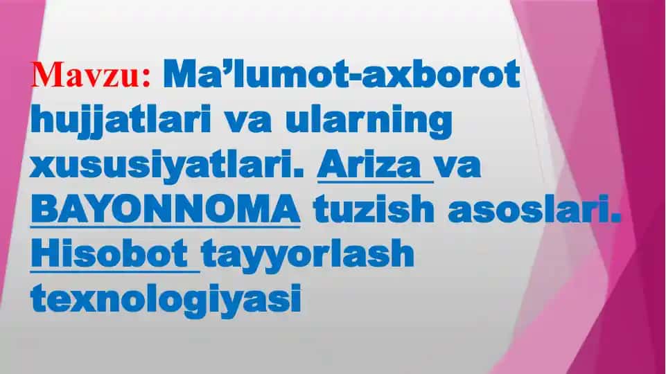 Ma’lumot-axborot hujjatlari va ularning xususiyatlari