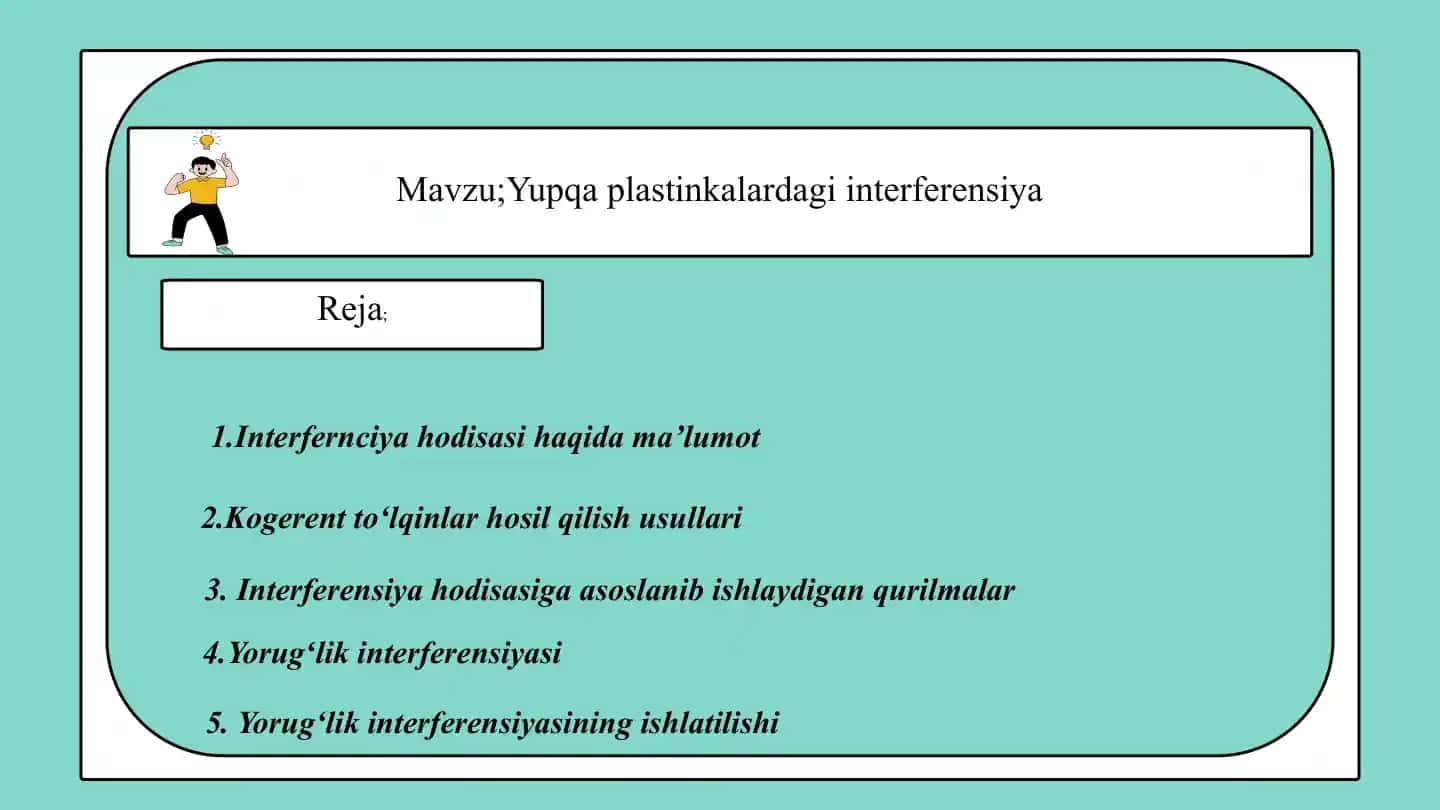 Interferensiya hodisasi haqida ma’lumot