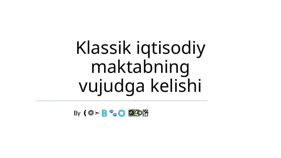 Klassik iqtisodiy maktabning vujudga kelishi