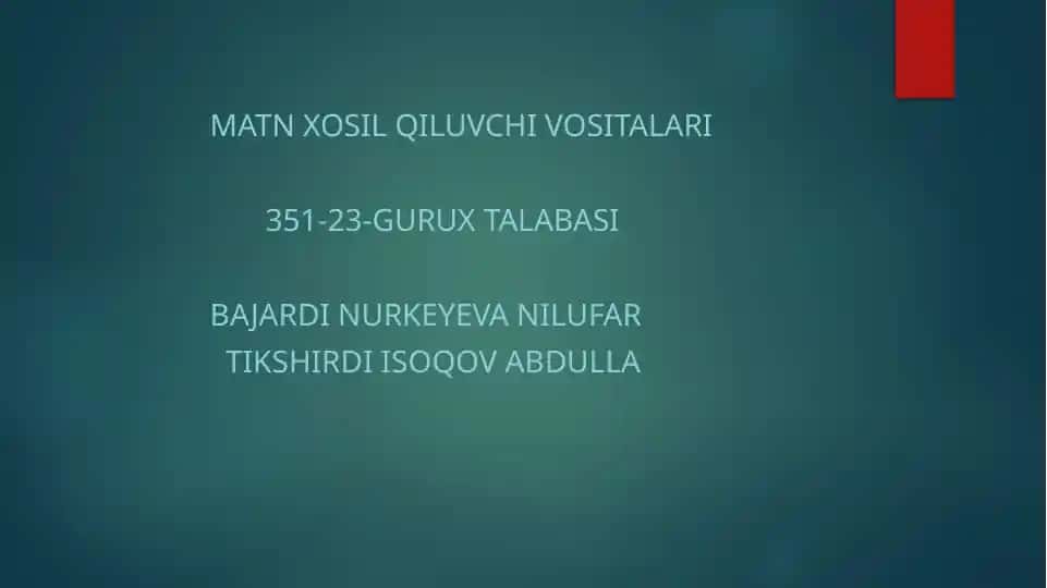 Matn xosilqiluvchi vositalari