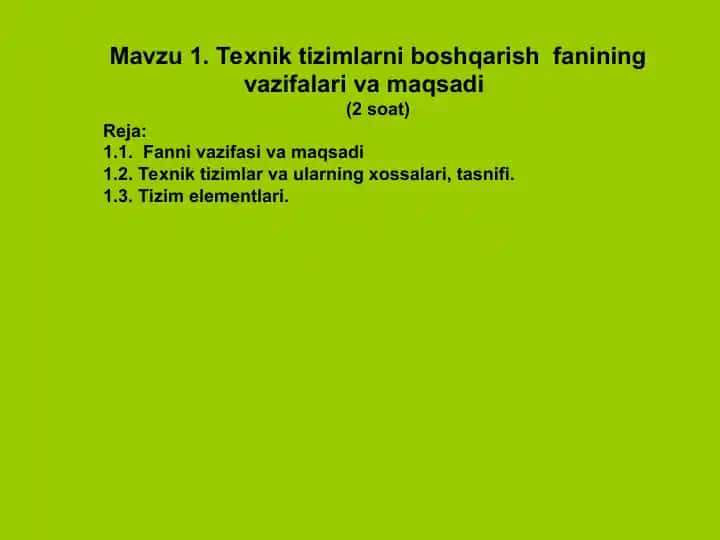 Texnik tizimlarni boshqarish fanining vazifalari va maqsadi