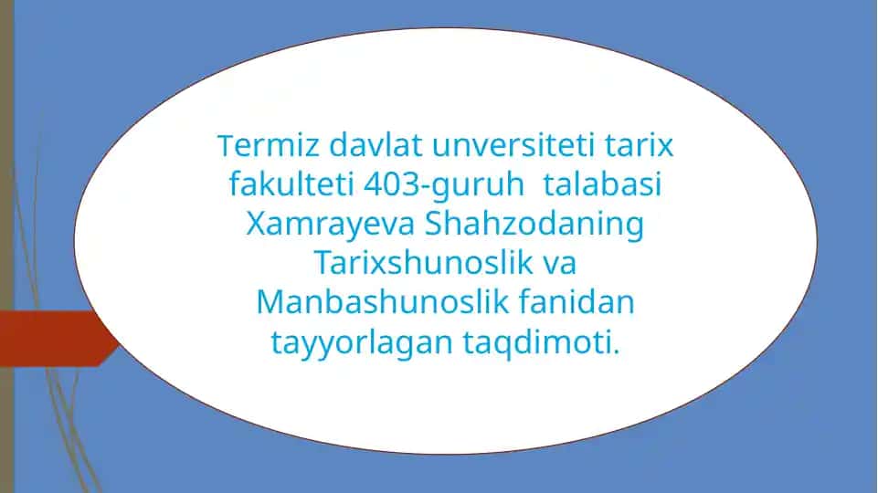 Tarixshunoslik Fanining Maqsad va Vazifalari