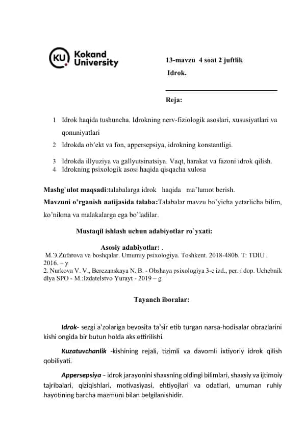 Idrok haqida tushuncha. Idrokning nerv-fiziologik asoslari, xususiyatlari va qonuniyatlari