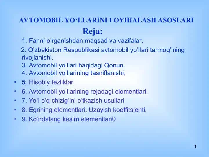 Avtomobil yo‘llarini loyihalash asoslari