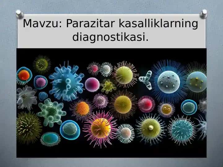 Parazitarkasalliklarning diagnostikasi
