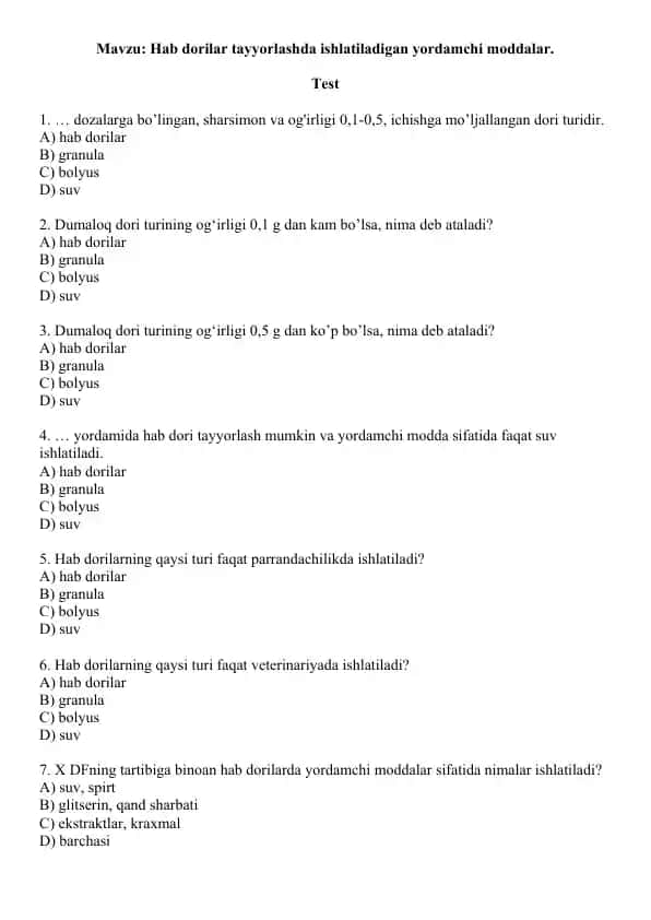 Hab dorilar tayyorlashda ishlatiladigan yordamchi moddalar. Test 10 ta, javobli ikkinchi xil.