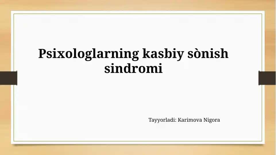 Psixologlarning kasbiy sònish sindromi