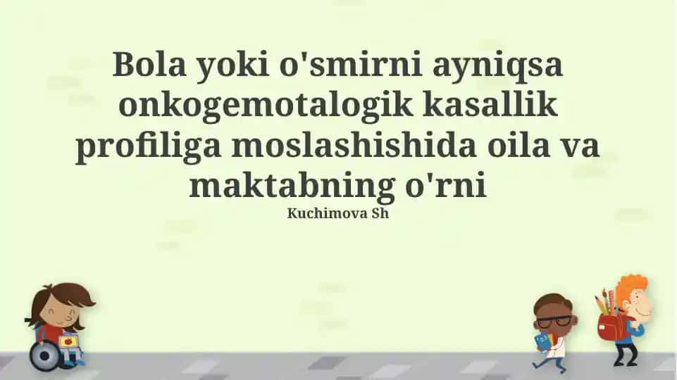 Oila va maktabning onkogematologik kasallikka moslashishiga oid maqola