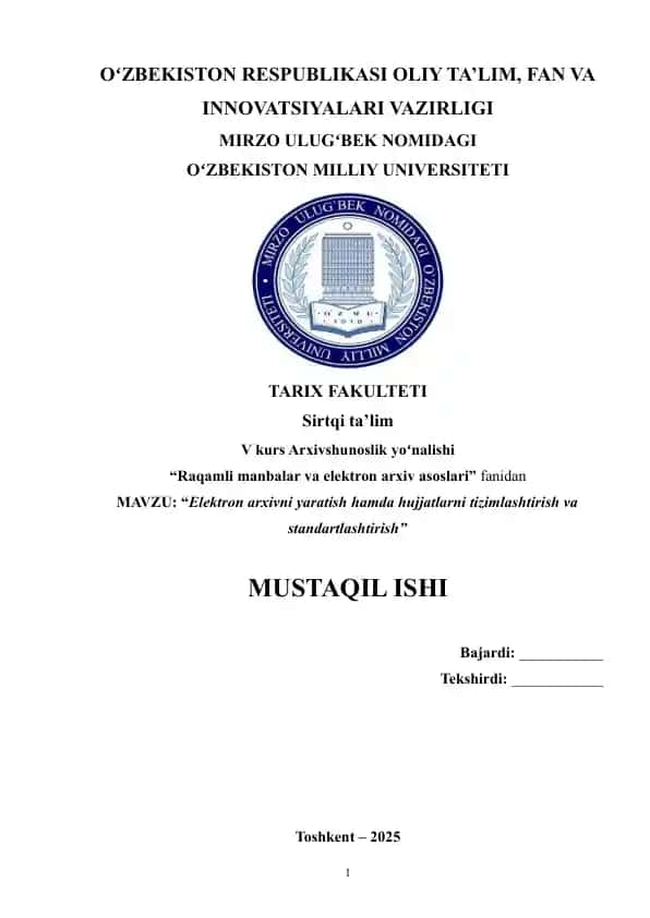 Elektron arxivni yaratish hamda hujjatlarni tizimlashtirish va standartlashtirish