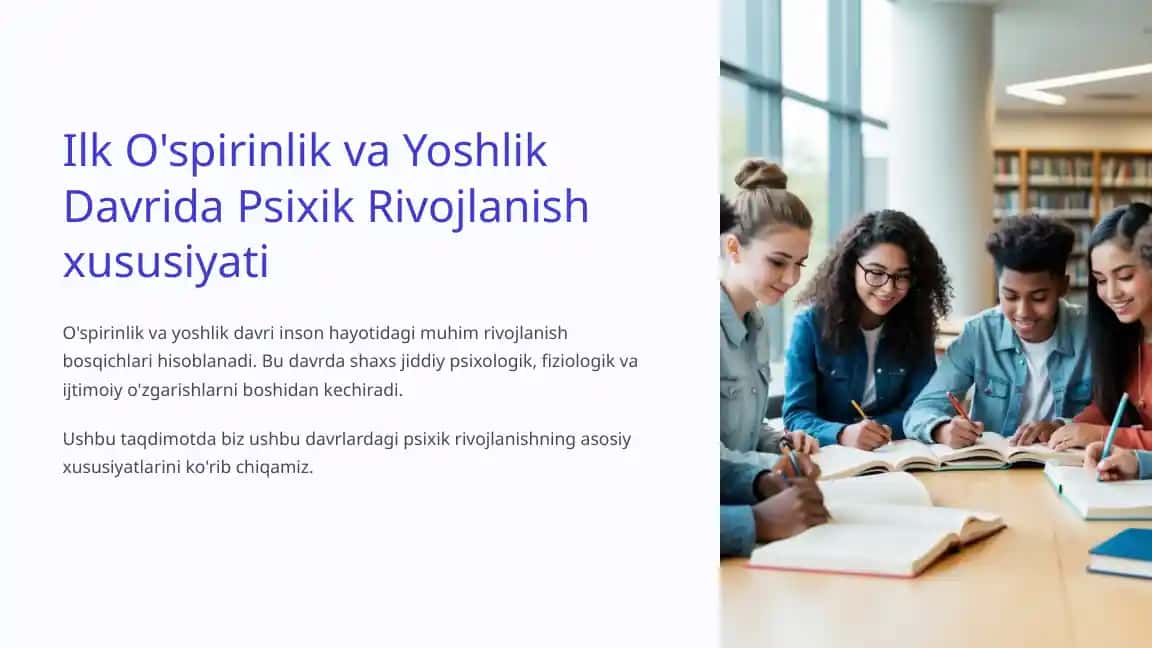 O'spirinlik va Yoshlik Davrida Psixik Rivojlanish xususiyati