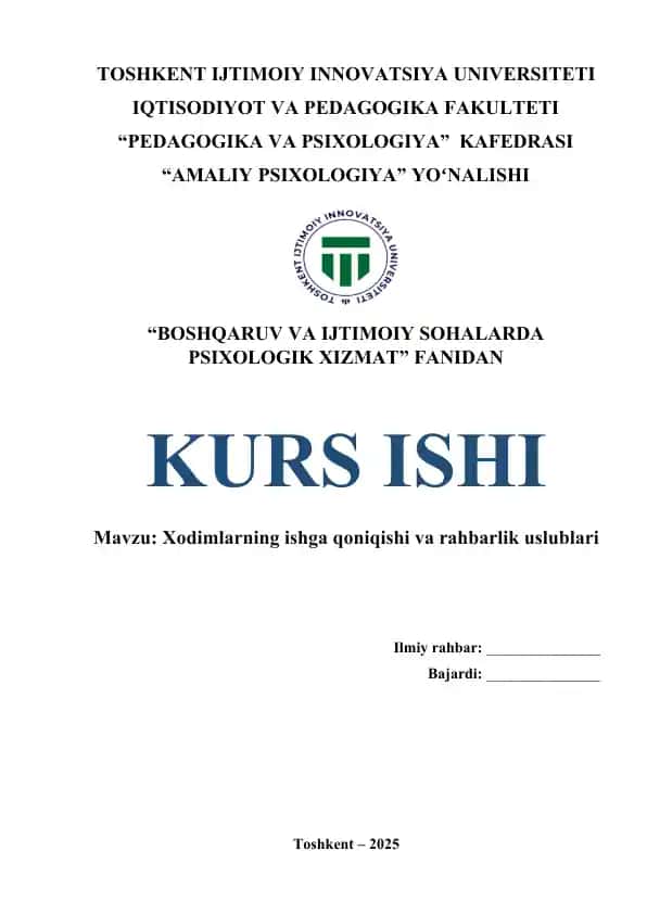 Xodimlarning ishga qoniqishi va rahbarlik uslublari