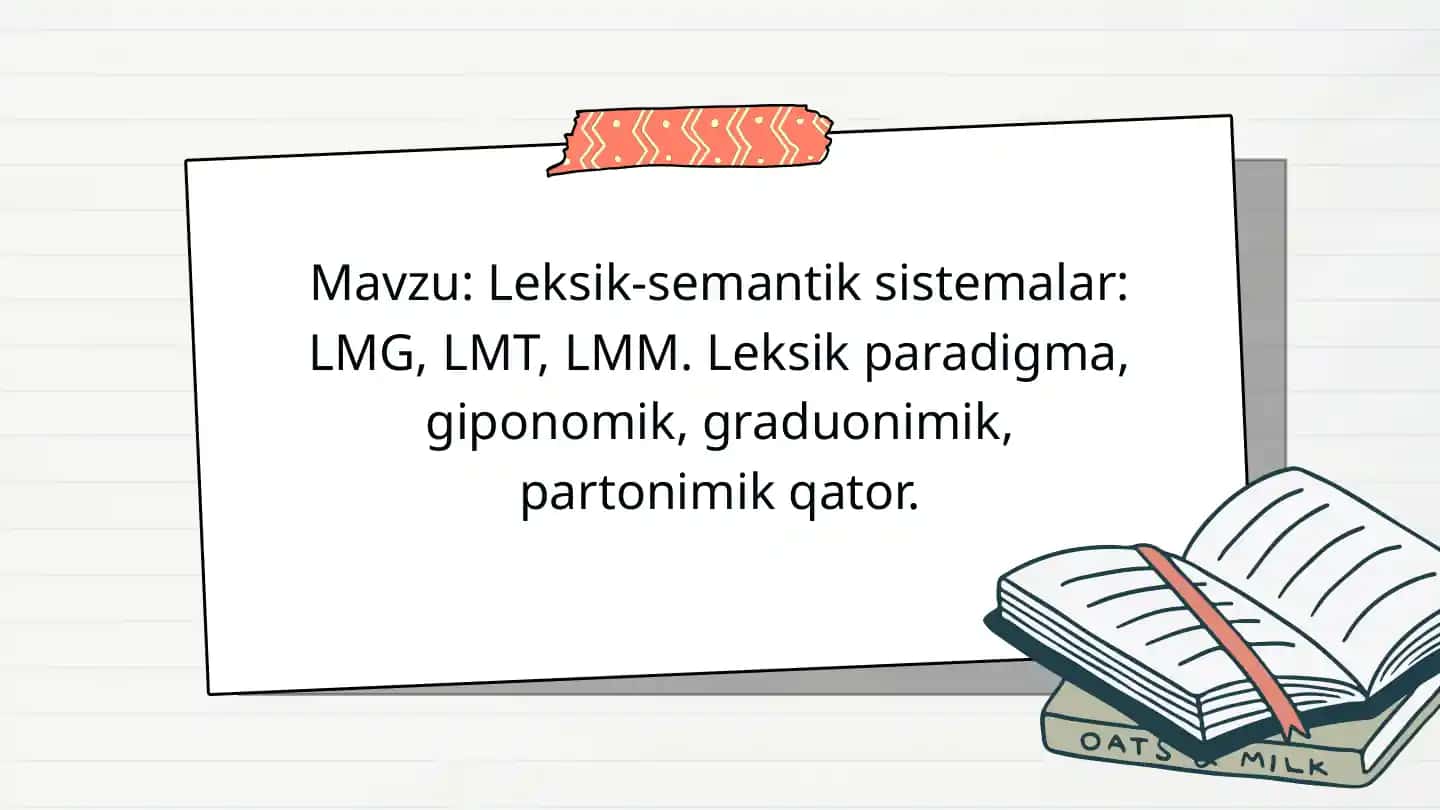 Leksik-semantik sistemalar LMG, LMT, LMM. Leksik paradigma, giponomik, graduonimik, partonimik qator