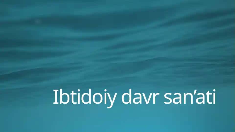 Ibtidoiy davr san’ati