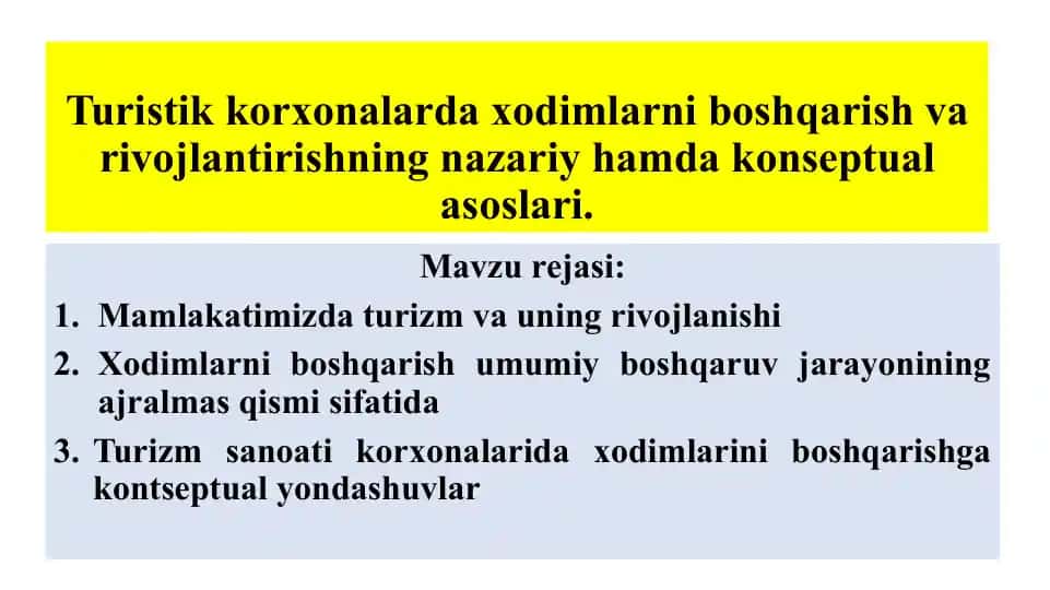 Turistik korxonalarda xodimlarni boshqarish va rivojlantirishning nazariy hamda konseptual asoslari