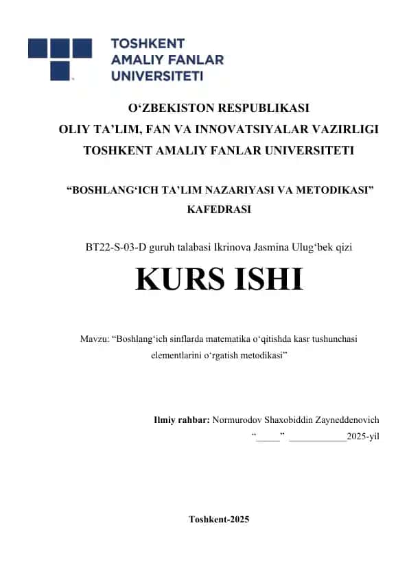 Boshlang‘ich sinflarda matematika o‘qitishda kasr tushunchasi elementlarini o‘rgatish metodikasi