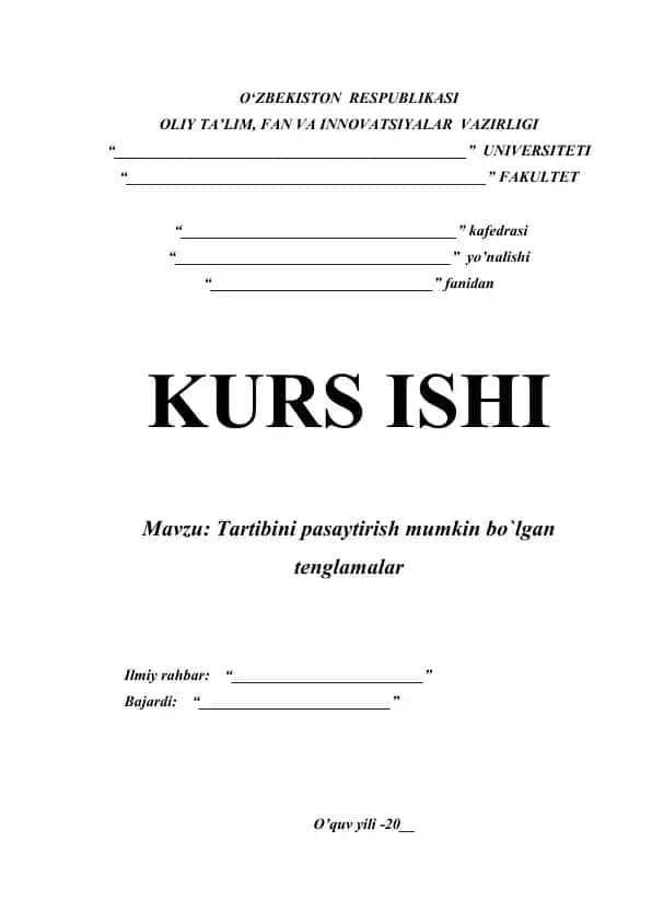 Tartibini pasaytirish mumkin bo`lgan tenglamalar kurs ishi