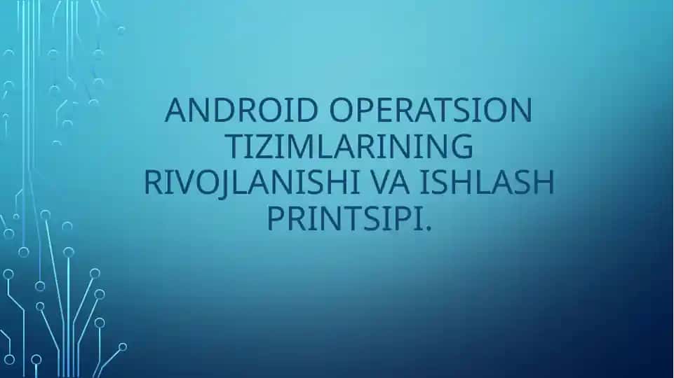 Android operatsion tizimlari