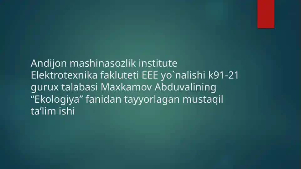 "Ekologiya fanidan mustaqil ta'limishi"