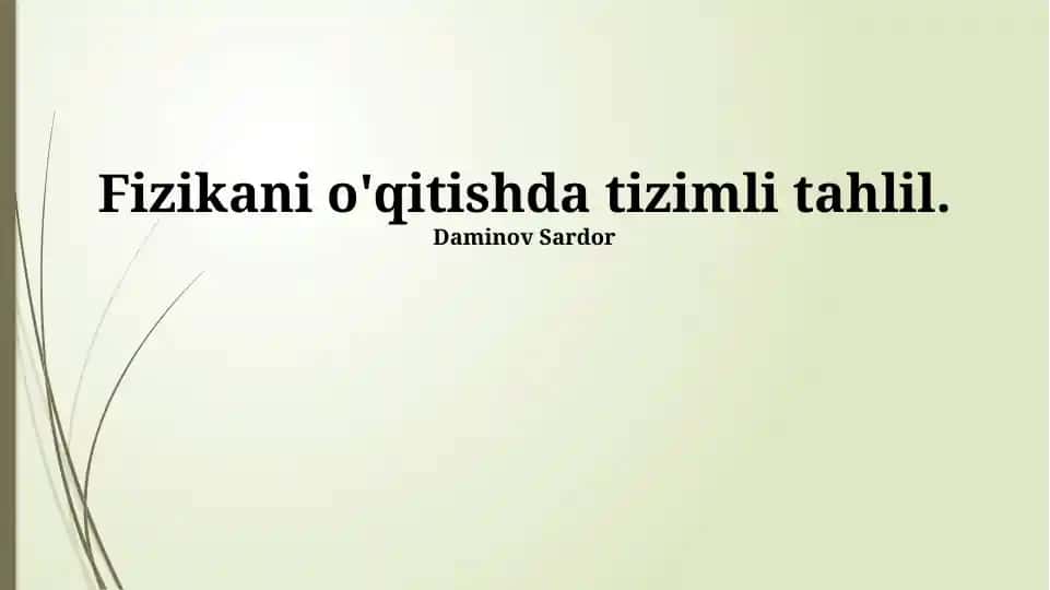 Fizikani o'qitishda tizimli tahlil