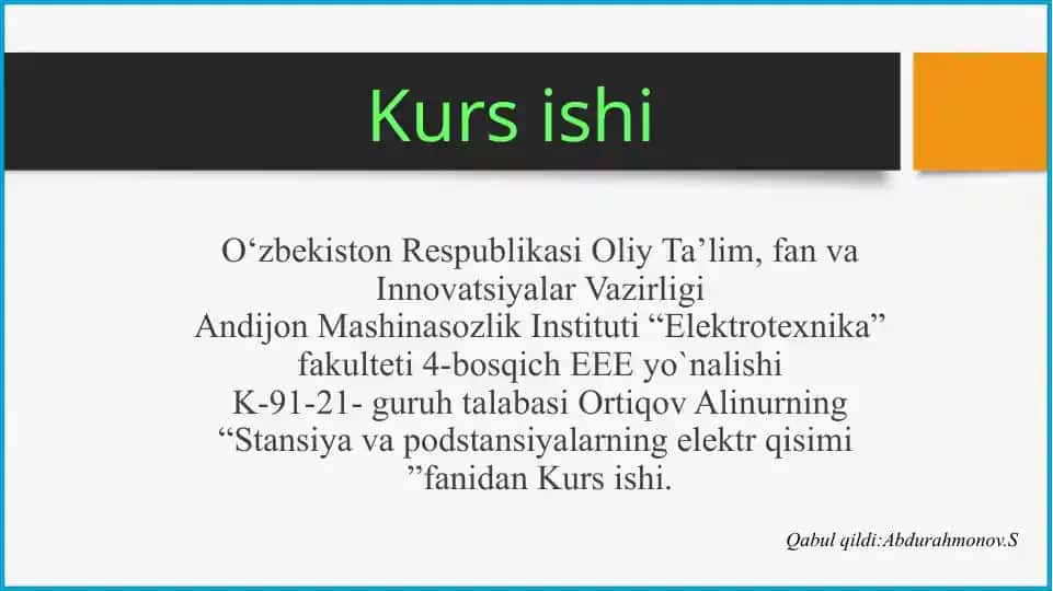 Kurs ishi "Stansiya va podstantsiyalarning elektr qisimi"