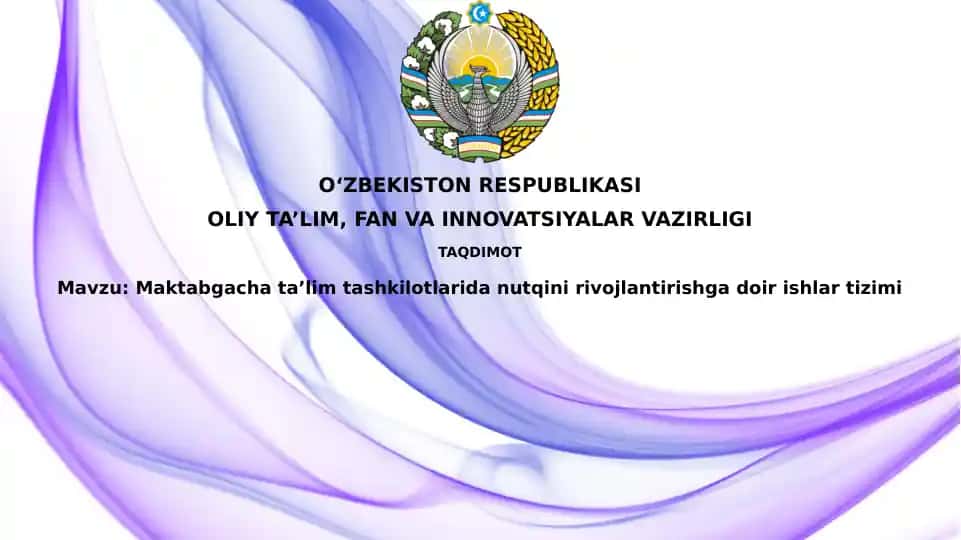 Maktabgacha ta'lim tashkilotlarida nutq o'stirish tizimi