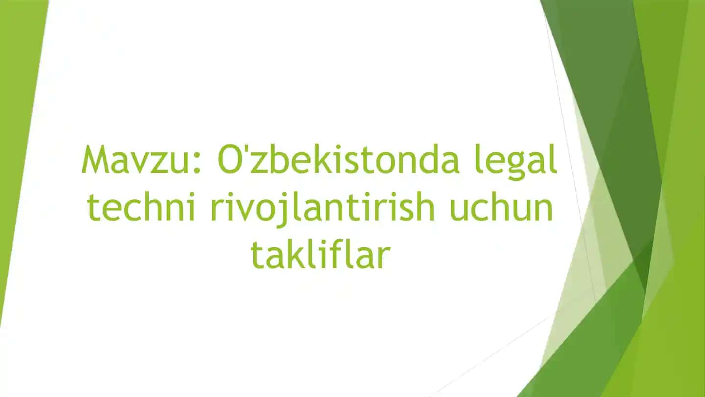 O'zbekistonda legal techni rivojlantirish uchun takliflar