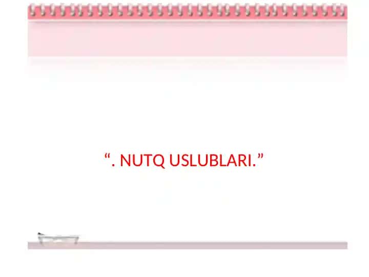 NUTQ USLUBLARI