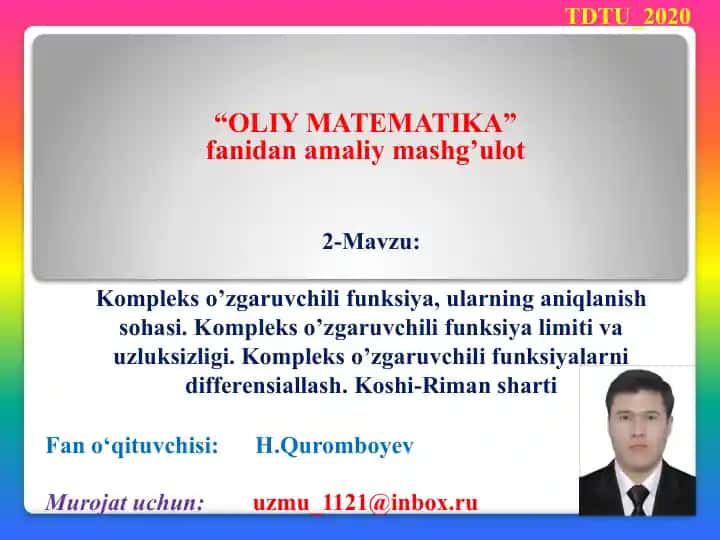 Oliy Matematika amaliy mashg’ulot: Kompleks o’zgaruvchili funksiya