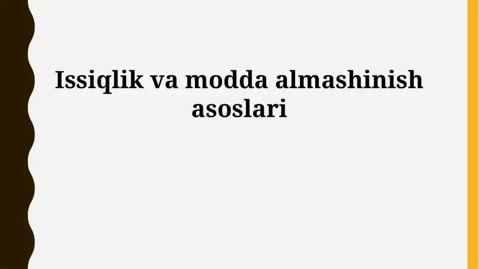 Issiqlik va modda almashinish asoslari