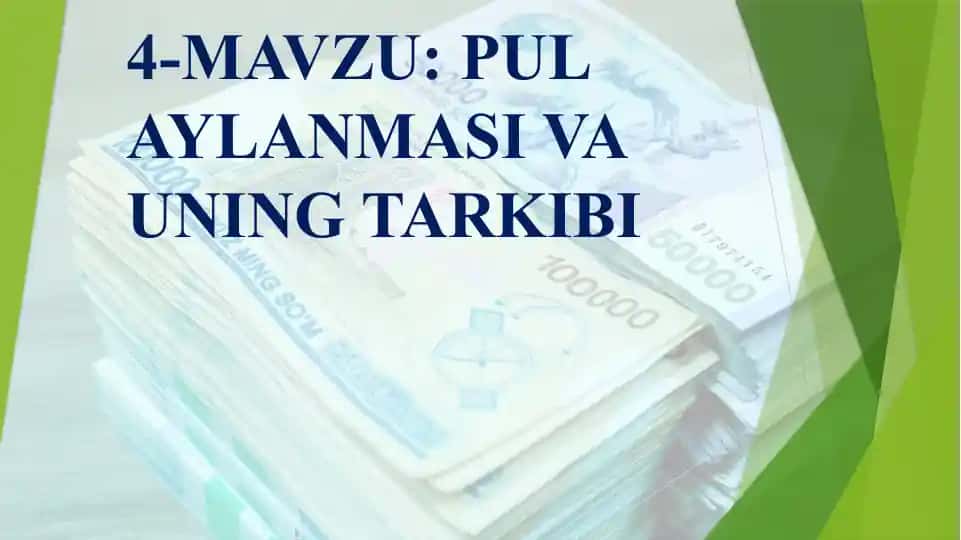Pul aylanmasi va uning tarkibi