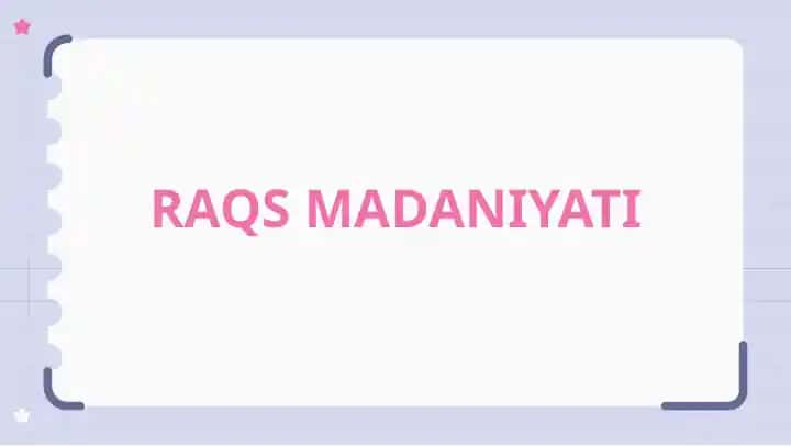 RAQS MADANIYATI