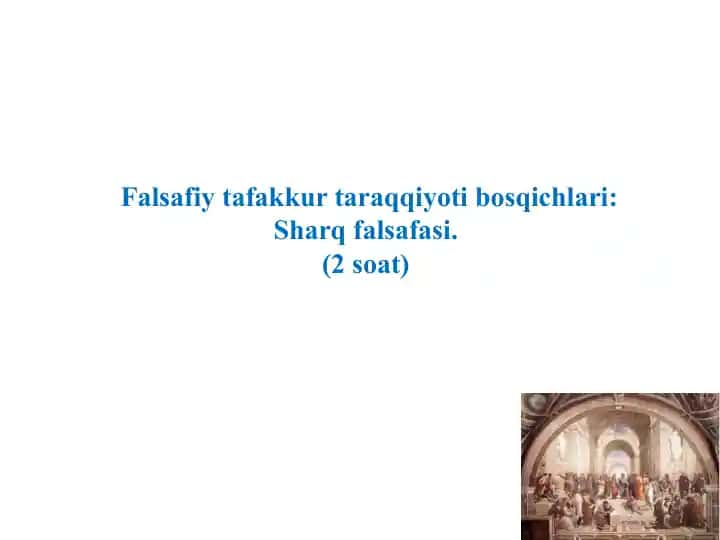Falsafiy tafakkur taraqqiyoti bosqichlari: Sharq falsafasi