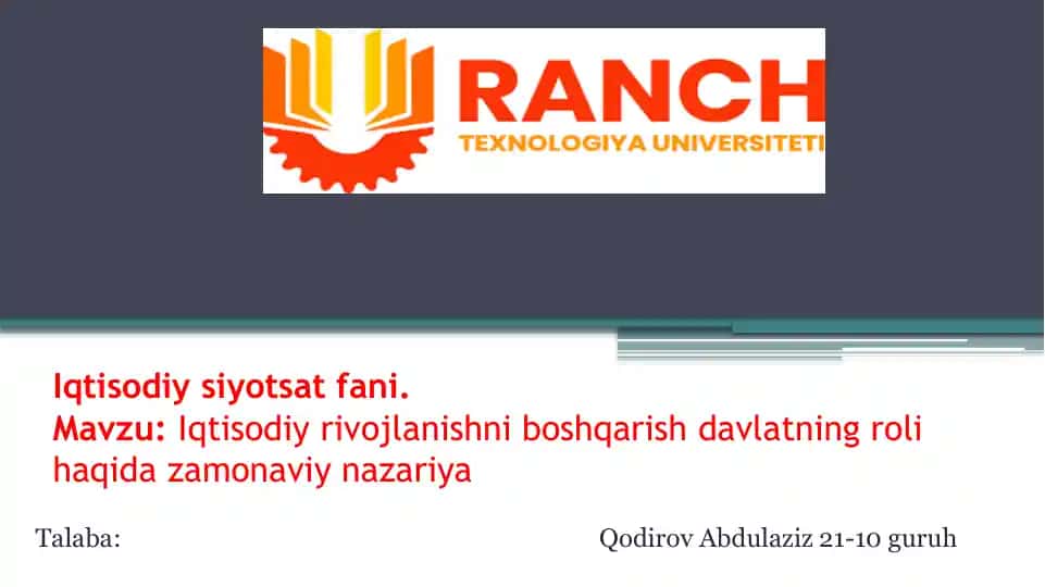 Iqtisodiyrivojlanishni boshqarish davlatning roli haqida zamonaviy nazariya