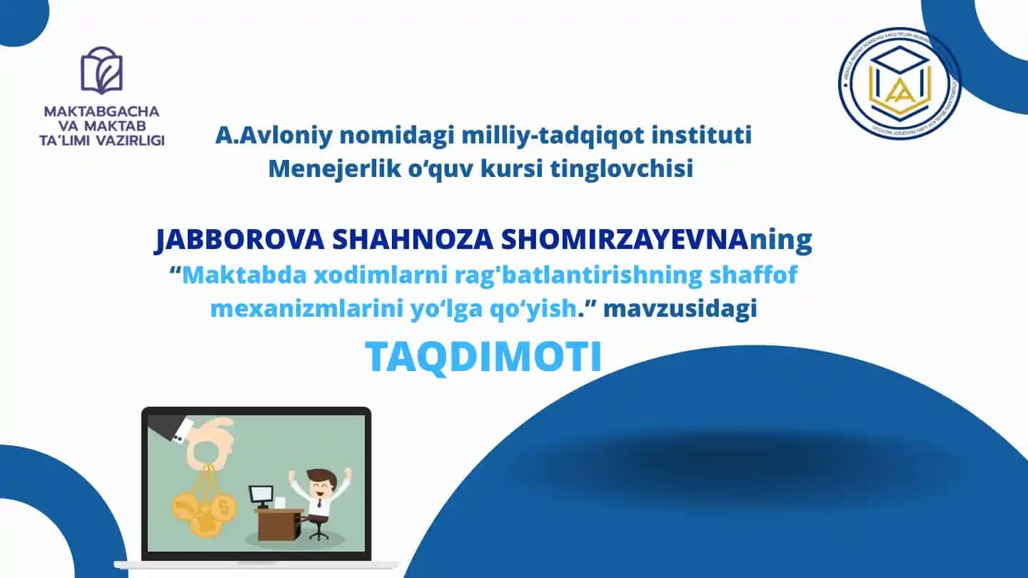Maktabdaxodimlarni rag'batlantirishning shaffof mexanizmlarini yo'ldash.