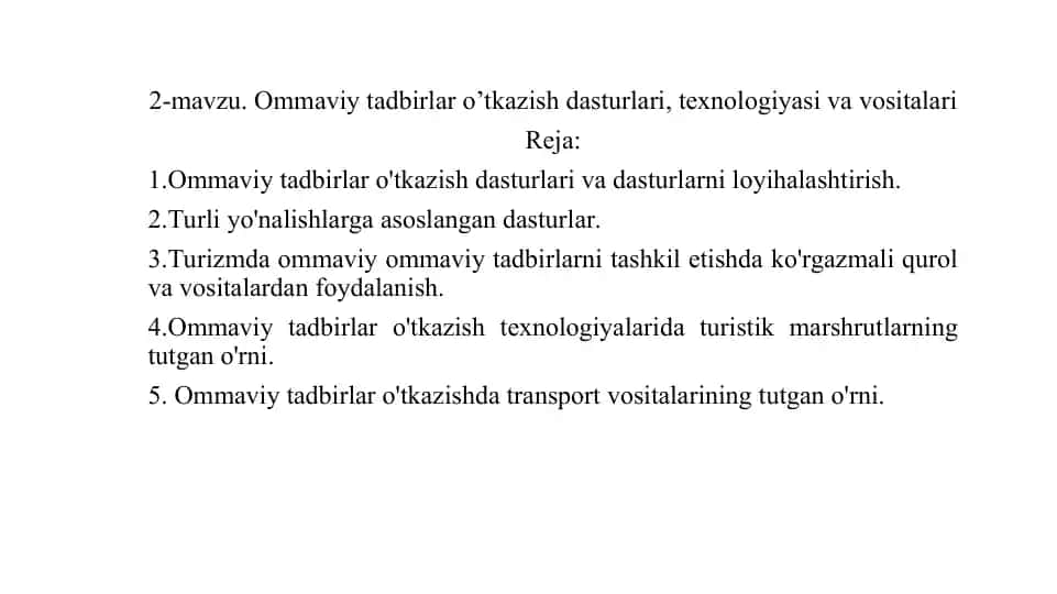 Ommaviy tadbirlar o’tkazish dasturlari, texnologiyasi va vositalari