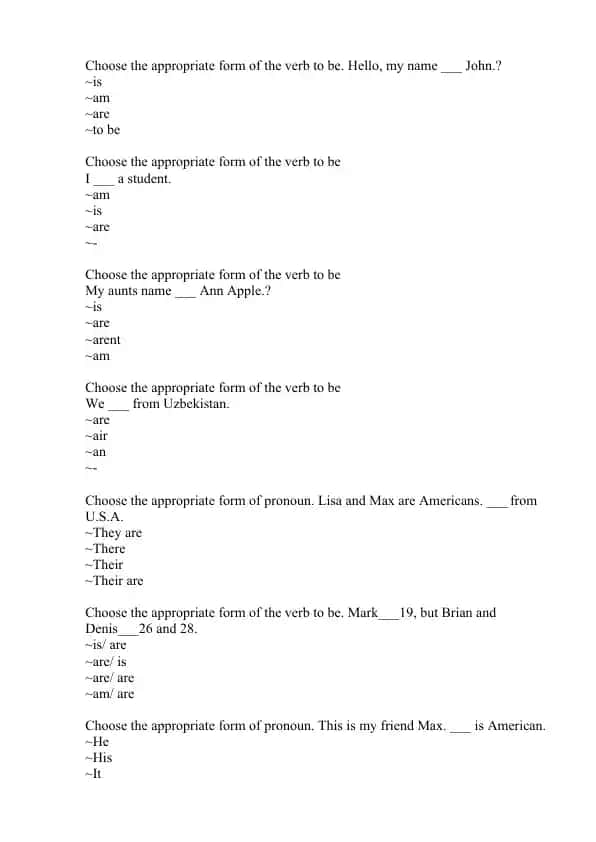 "Choose the appropriate form of the verb to be."