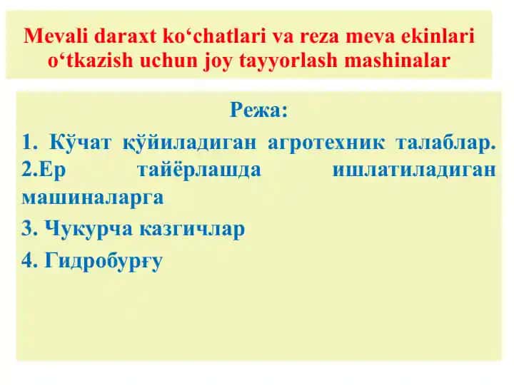 Mevali daraxt ko‘chatlari va reza meva ekinlari o‘tkazish uchun joy tayyorlash mashinalar