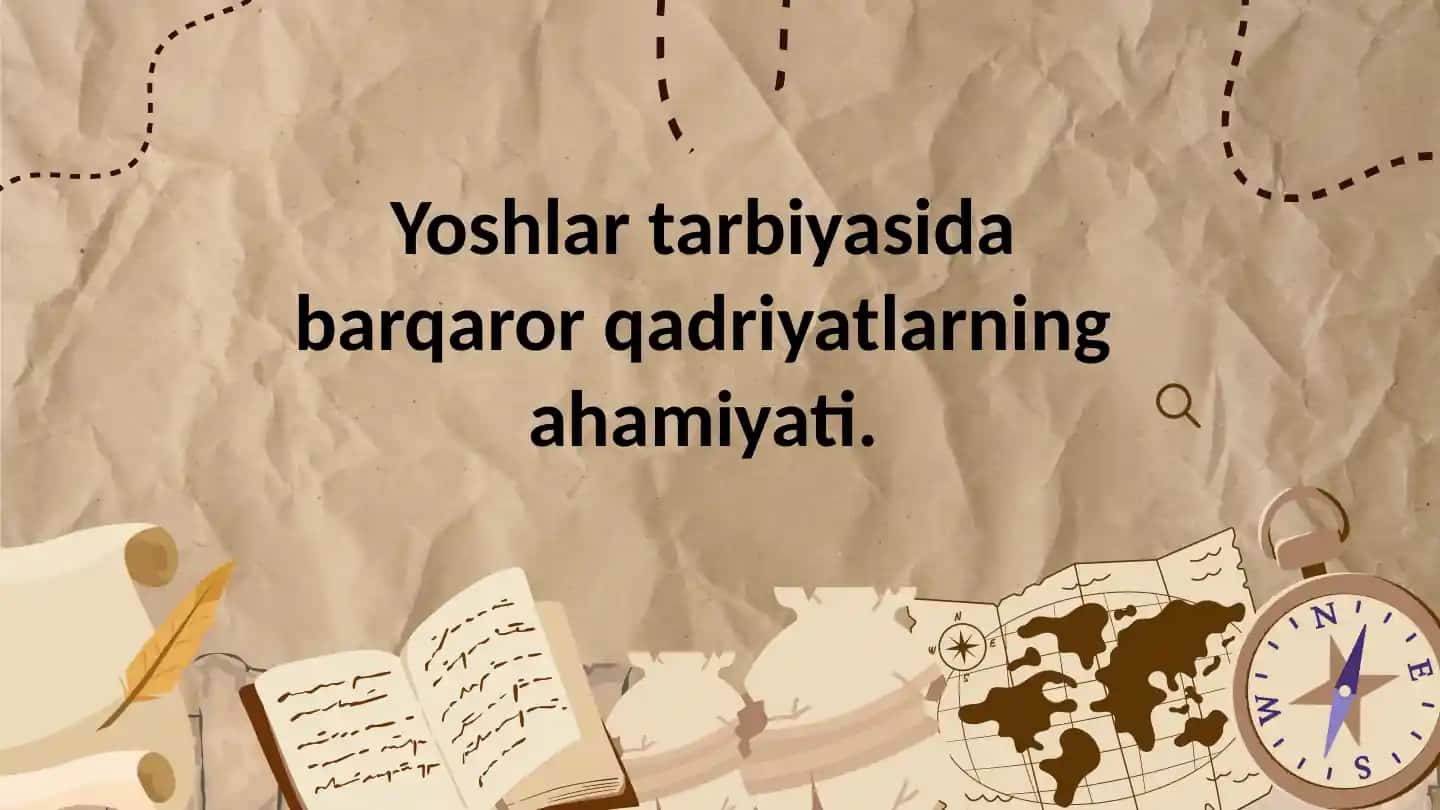 Yoshlar tarbiyasida barqaror qadriyatlarning ahamiyati