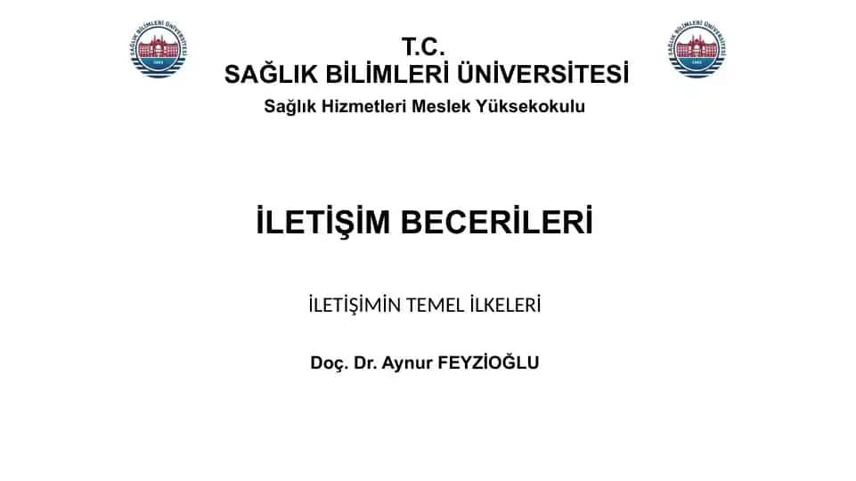 İLETİŞİM BECERİLERİ