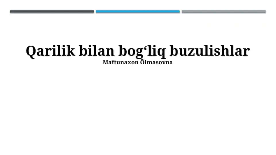 Qarilik bilan bogʻliq buzulishlar