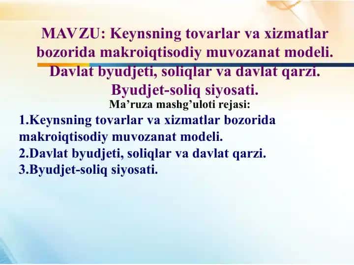 Keynsning tovarlar va xizmatlar bozorida makroiqtisodiy muvozanat modeli