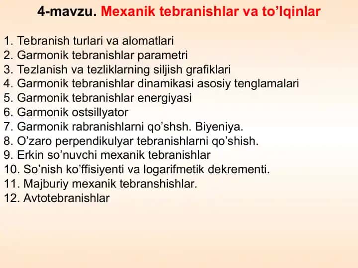 Mexanik tebranishlar va to’lqinlar