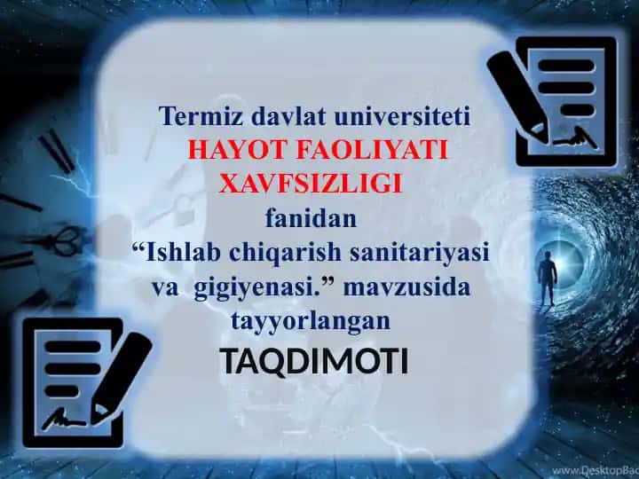 Ishlabchiqarish sanitariyasi va gigiyenasi